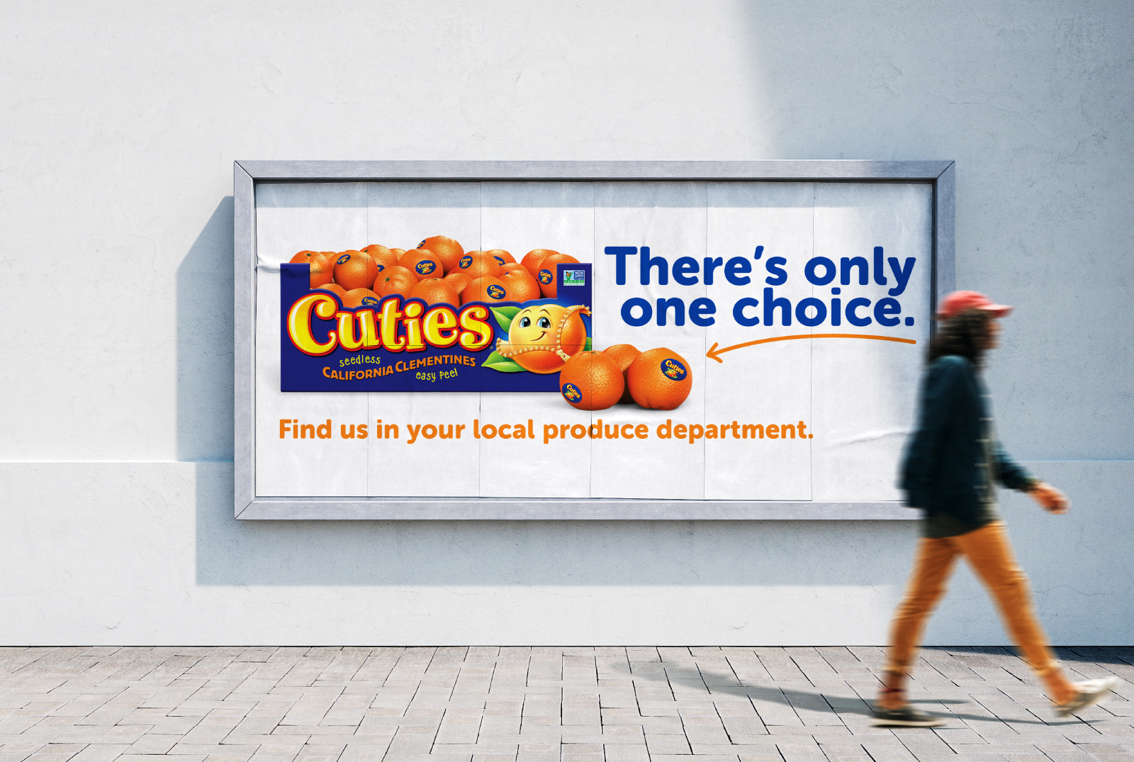 A mock-up of a Cuties billboard that says "There's only one choice. Find us in your local produce department."