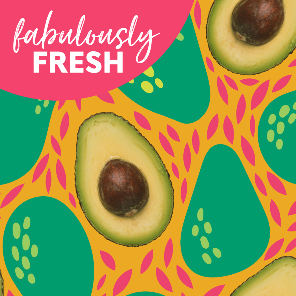 A social example for Calavo that says "Fabulously Fresh"